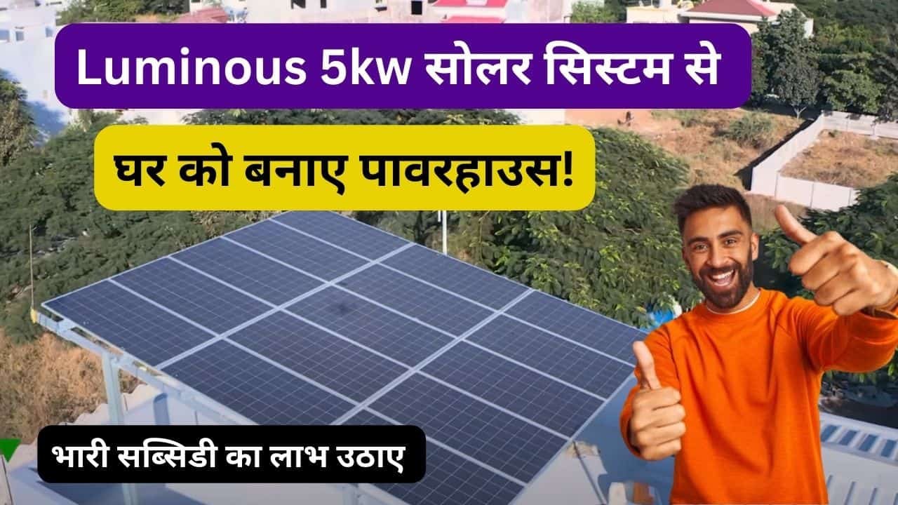 Luminous 5kw solar system price